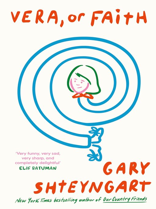 Title details for Vera, or Faith by Gary Shteyngart - Wait list